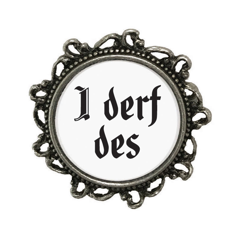 Gaudiknopf 'I derf des'-Anstecker "Klassiker-verziert" 617721