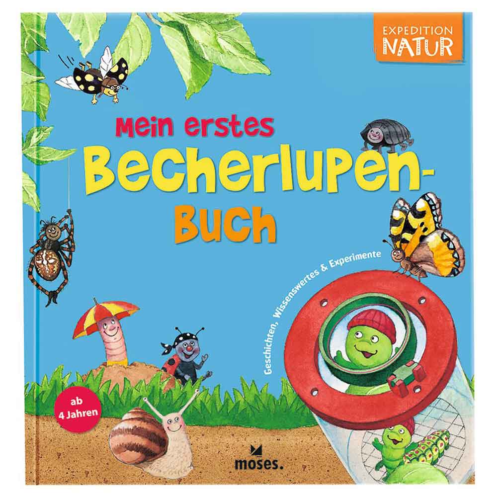Moses Mein erstes Becherlupen-Buch "Expedition Natur"